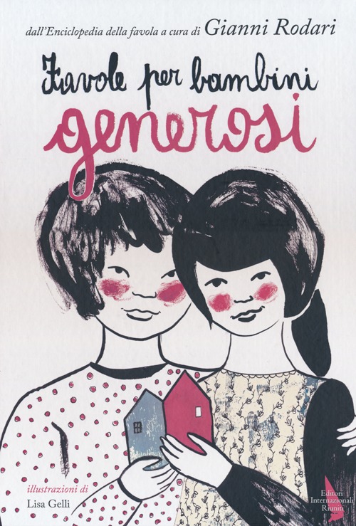 Favole per bambini generosi. Ediz. illustrata