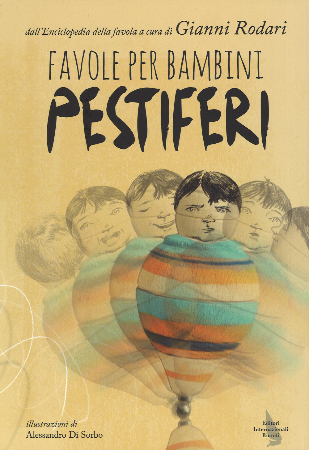 Favole per bambini pestiferi. Ediz. illustrata