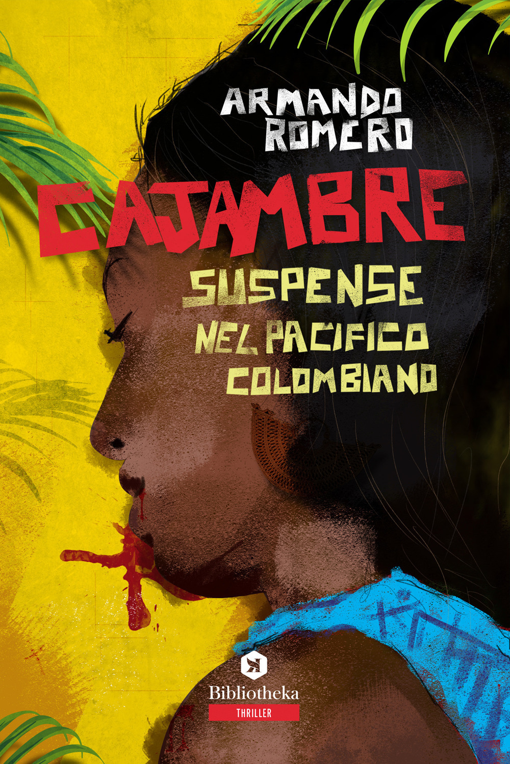 Cajambre. Suspense nel Pacifico colombiano