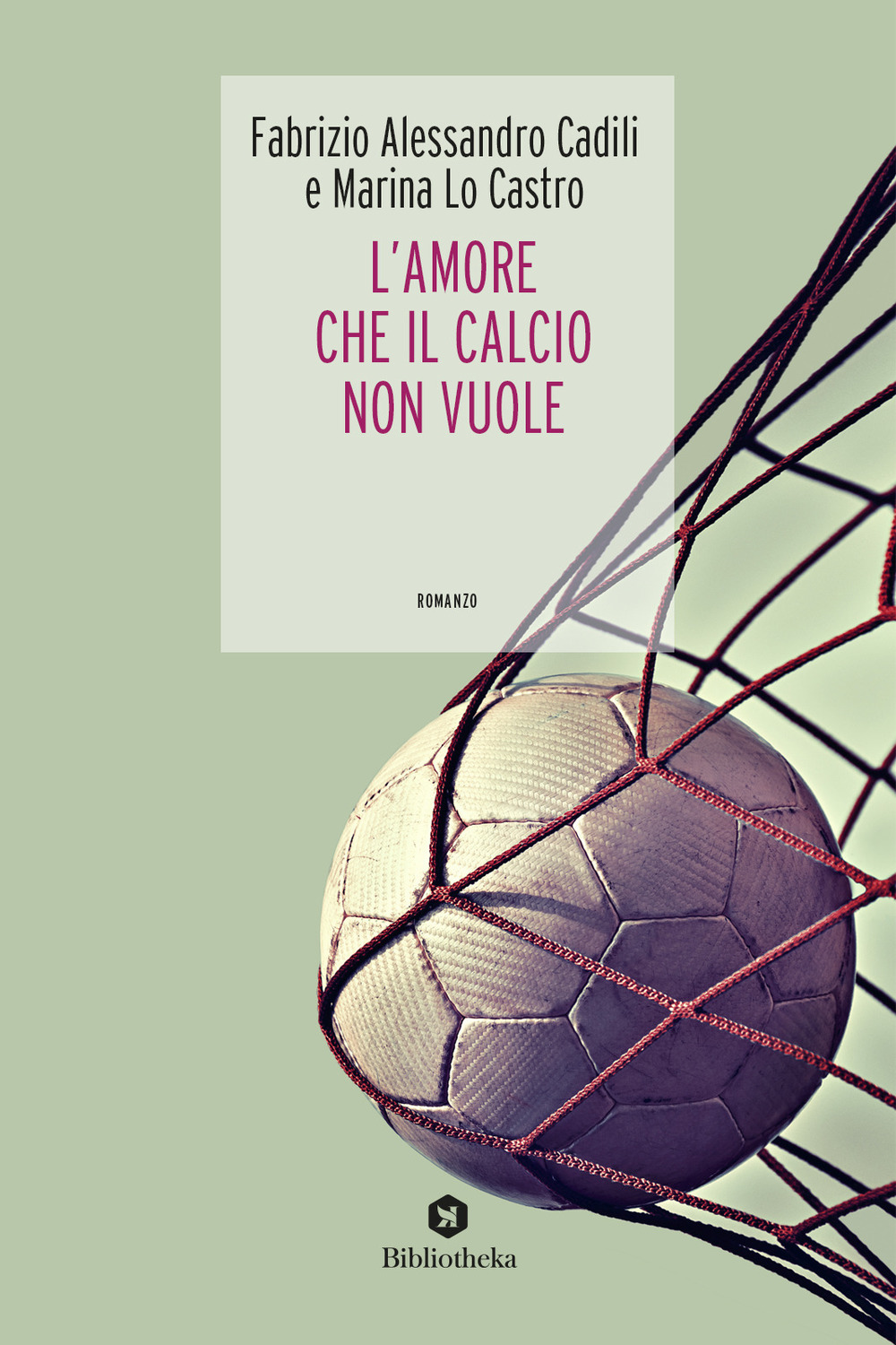 L'amore che il calcio non vuole