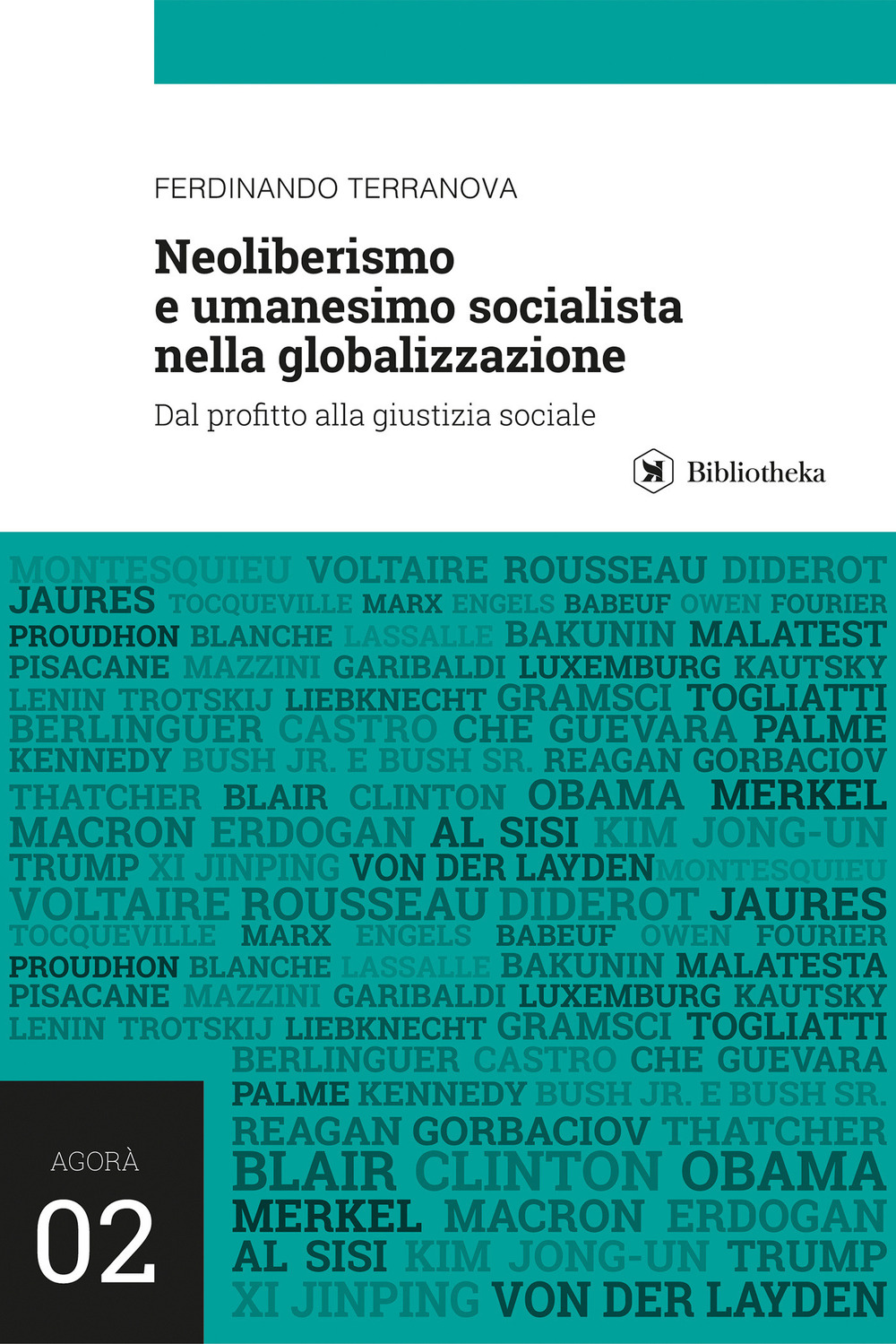 Neoliberismo e umanesimo socialista nella globalizzazione. Dal profitto alla giustizia sociale