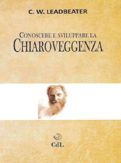 Conoscere e sviluppare la chiaroveggenza