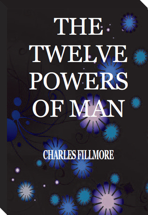 The twelve powers of man