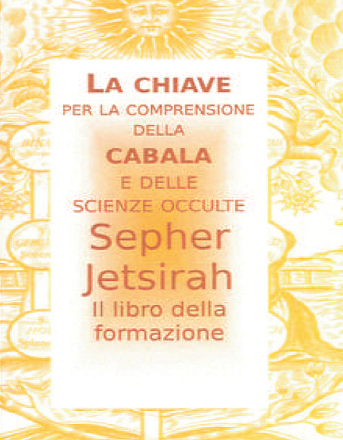 Il Sepher Jetsirah. Libro della formazione