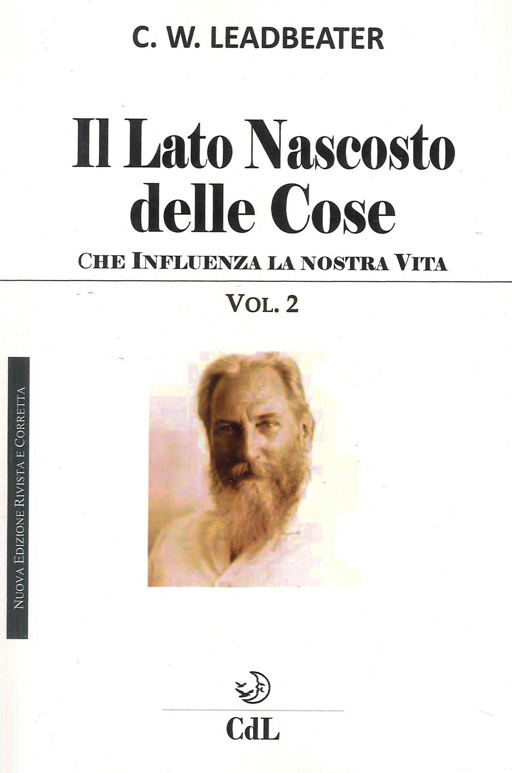 Il lato nascosto delle cose. Vol. 2