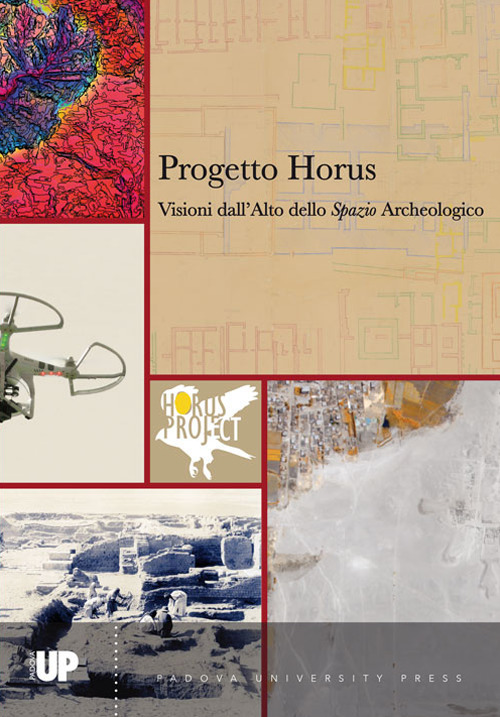 Progetto Horus. Visioni dall'alto dello «spazio» archeologico