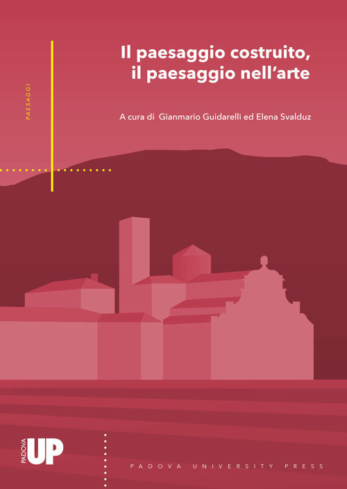 Il paesaggio costruito, il paesaggio nell'arte