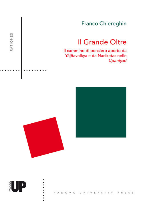 Il grande oltre. Il cammino di pensiero aperto da Yajñavalkya e da Naciketas nelle Upanisad