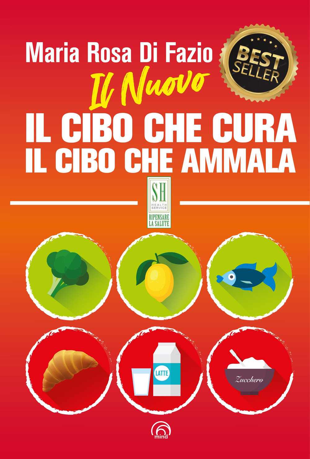 Il nuovo Il cibo che cura. Il cibo che ammala. Nuova ediz.