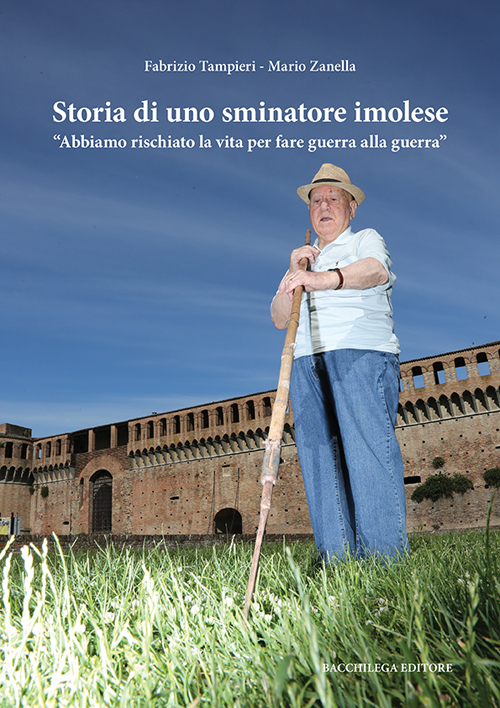 Storia di uno sminatore imolese. «Abbiamo rischiato la vita per fare guerra alla guerra»