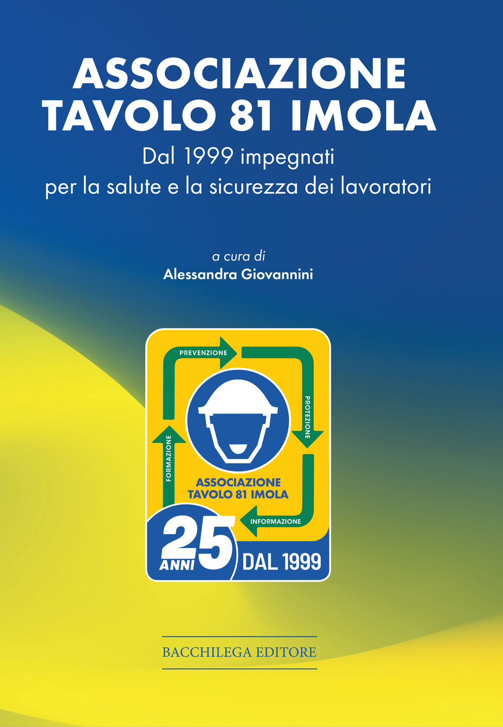 Associazione Tavolo 81. Dal 1999 impegnati per la salute e la sicurezza dei lavoratori