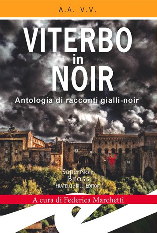 Viterbo in Noir