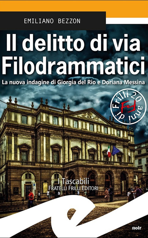 Il delitto di via Filodrammatici. La nuova indagine di Giorgia del Rio e Doriana Messina