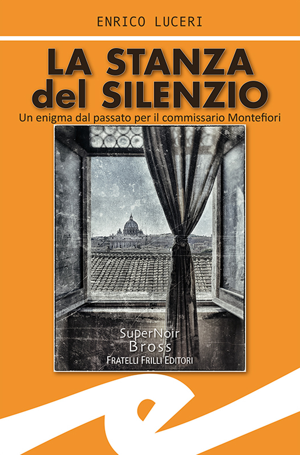 La stanza del silenzio. Un enigma dal passato per il commissario Montefiori