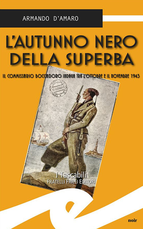 L'autunno nero della Superba. Il commissario Boccadoro indaga tra l'ottobre e il novembre 1943