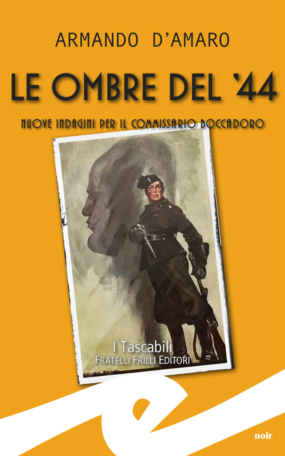 Le ombre del '44. Nuove indagini per il commissario Boccadoro