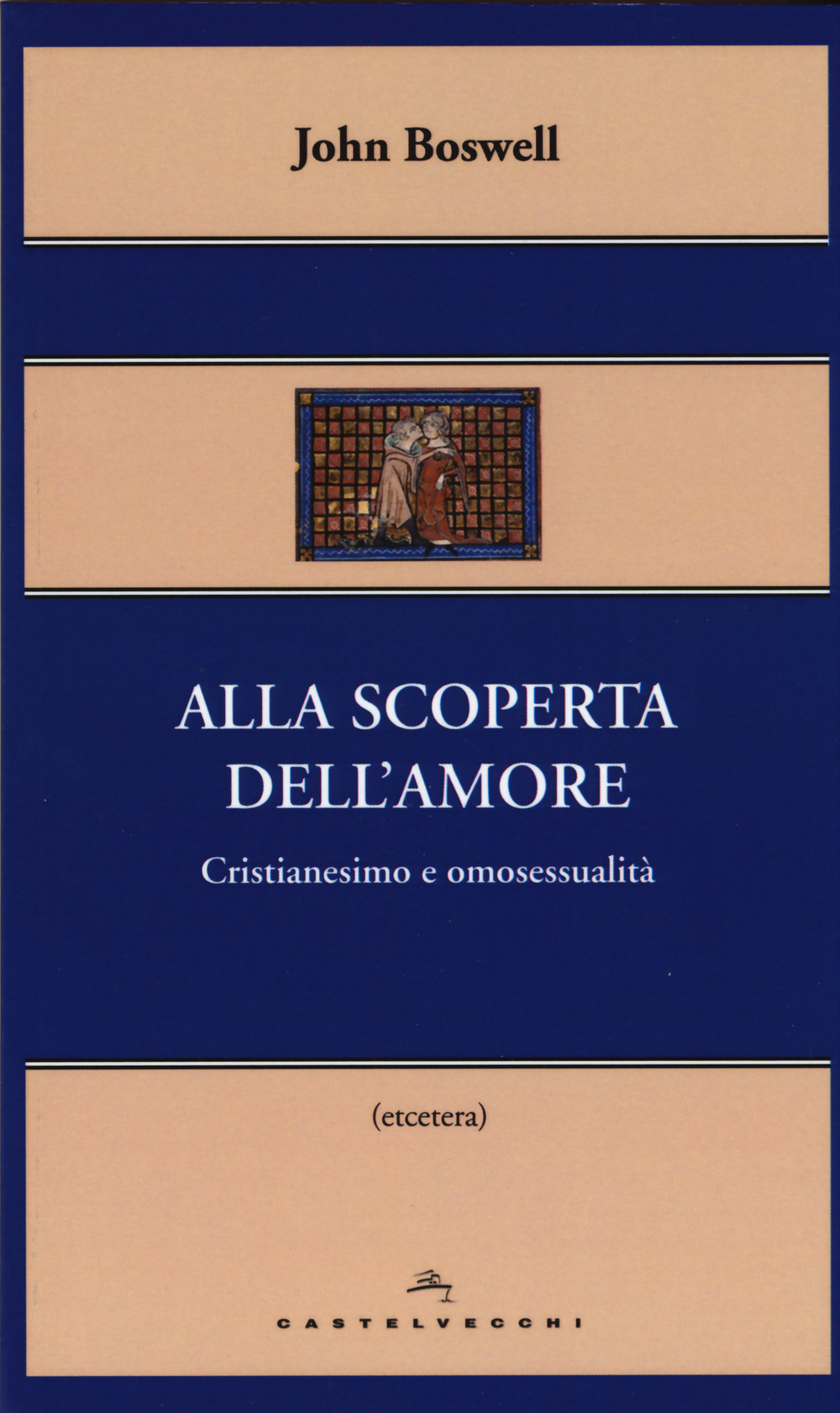 Alla scoperta dell'amore. Cristianesimo e omosessualità