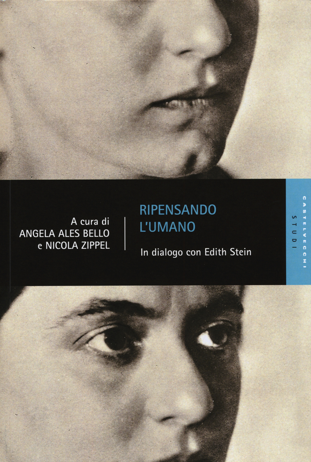 Ripensando l'umano. In dialogo con Edith Stein