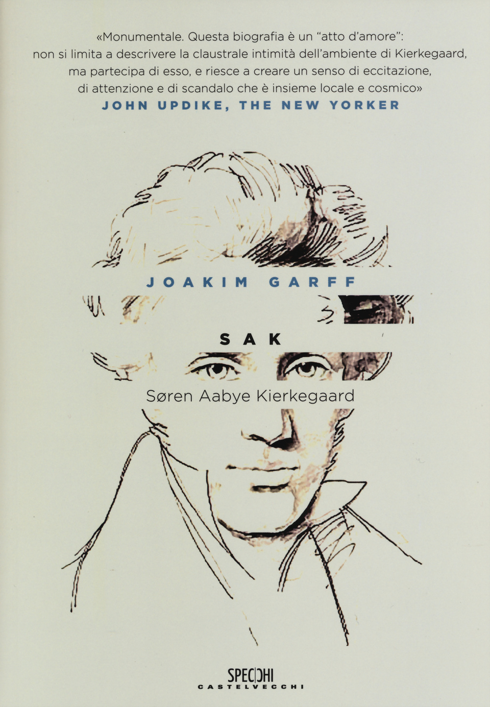 Sak. Soren Aabye Kierkegaard. Una biografia