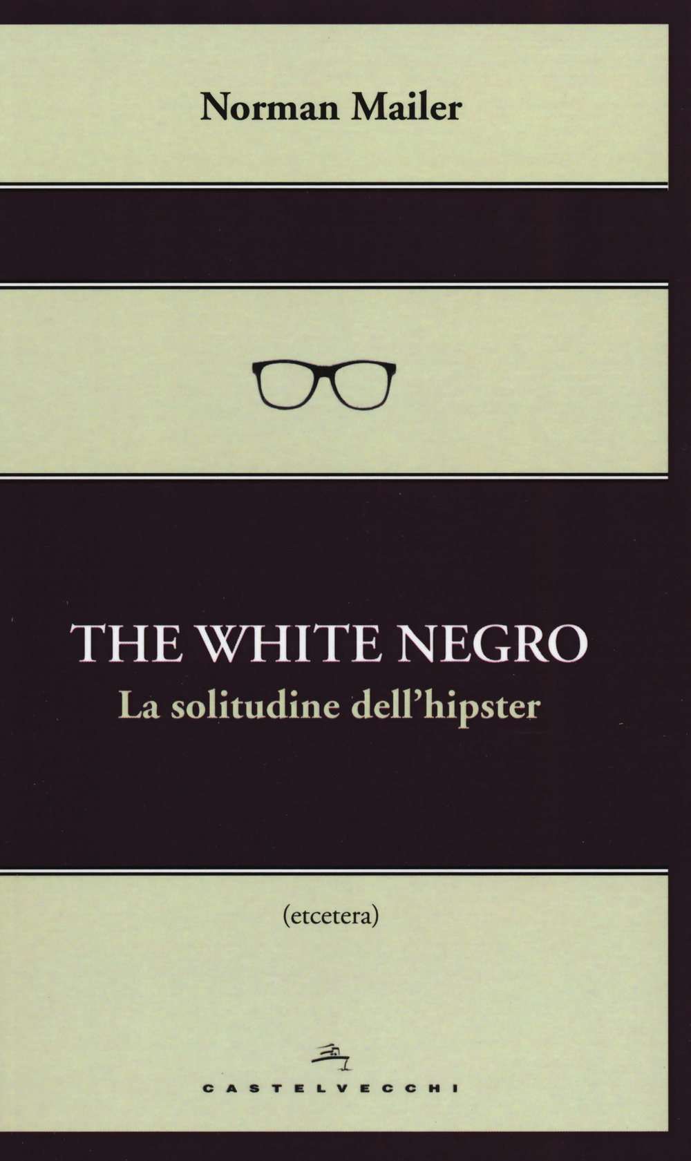 WHITE NEGRO. LA SOLITUDINE DELL'HIPSTER (THE) - 9788869442285