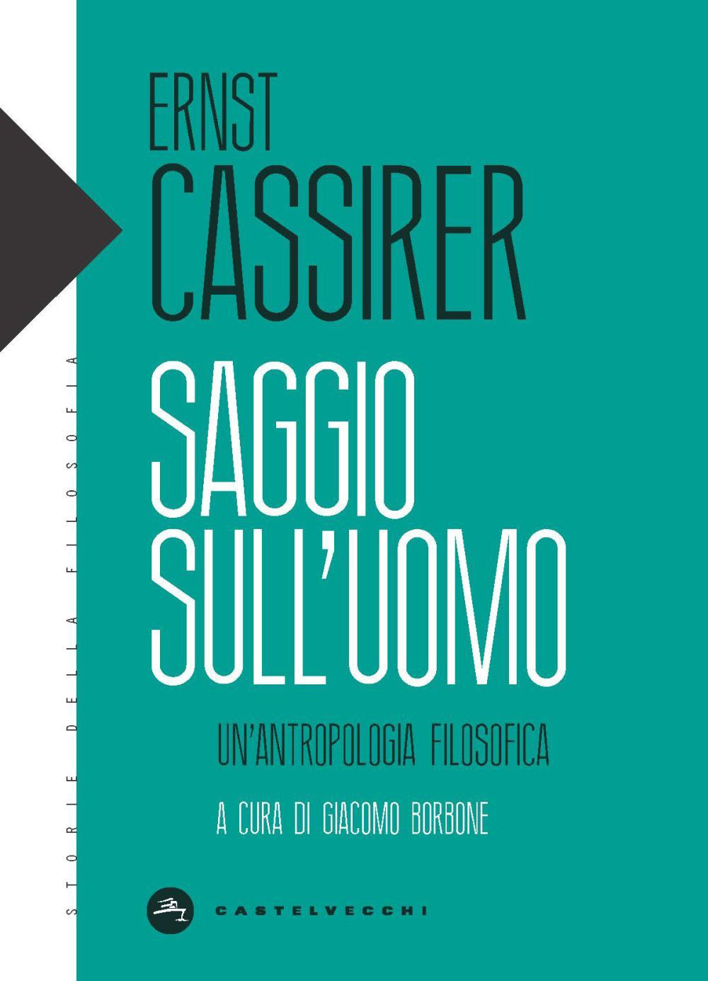 Saggio sull'uomo. Un'antropologia filosofica