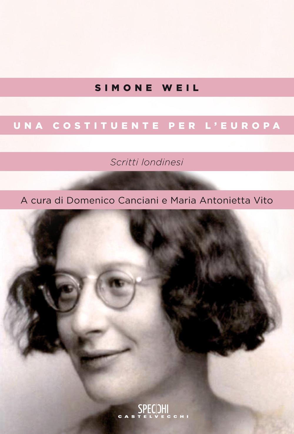 Una costituente per l'Europa. Scritti londinesi