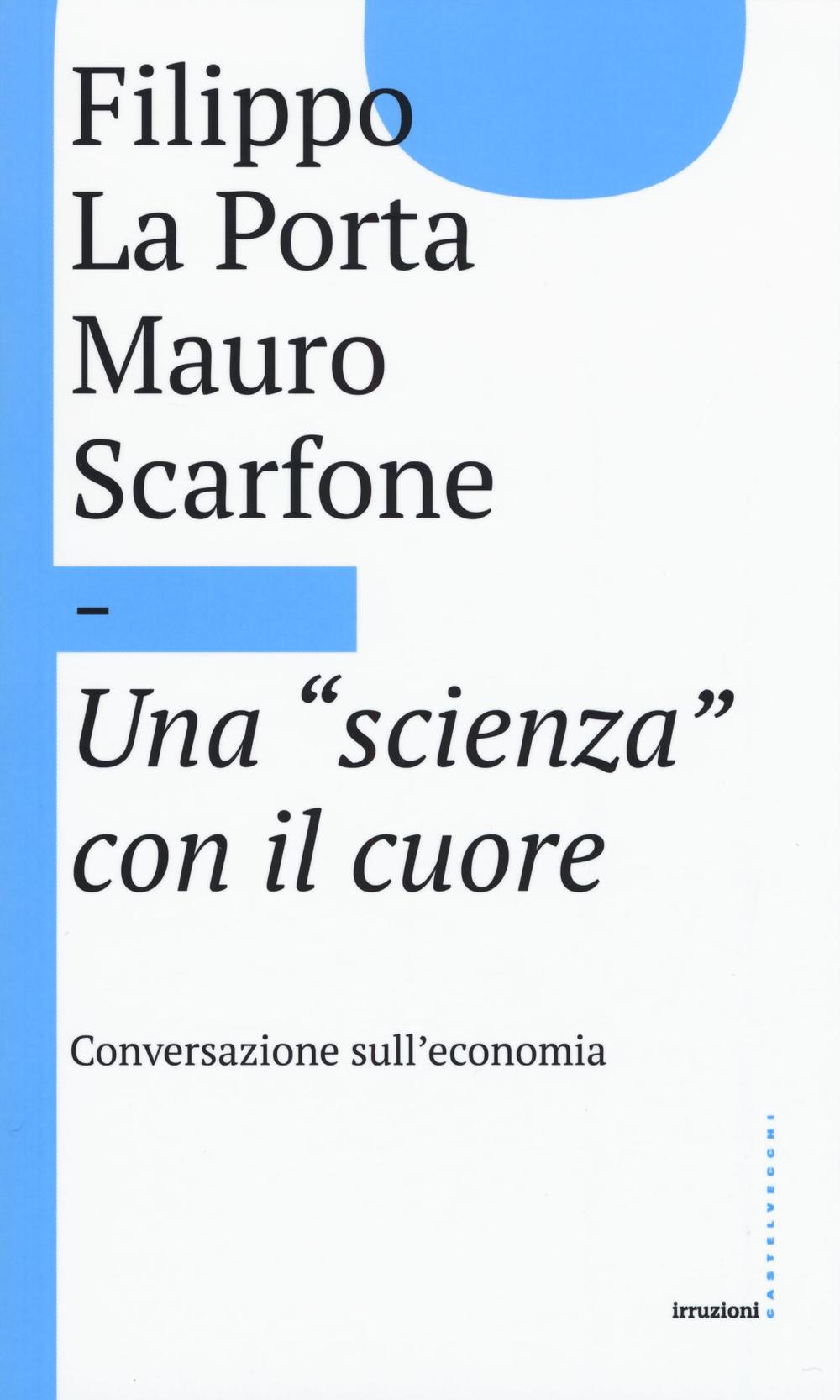 Una «scienza» con il cuore