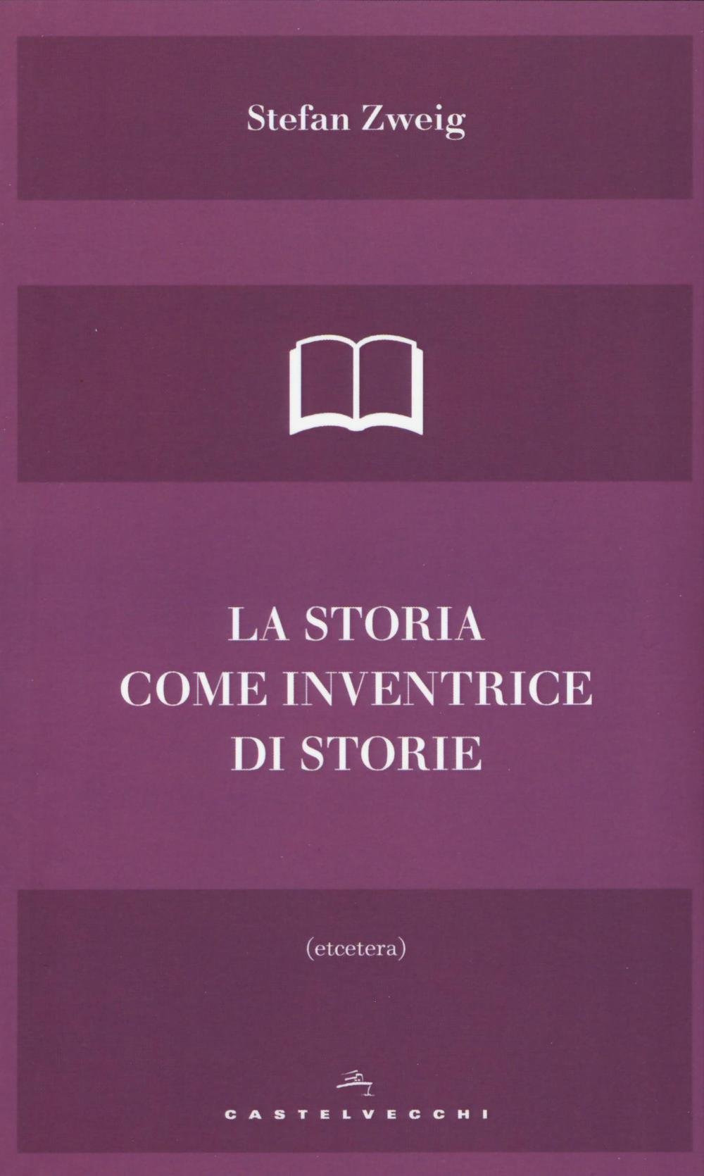 La storia come inventrice di storie