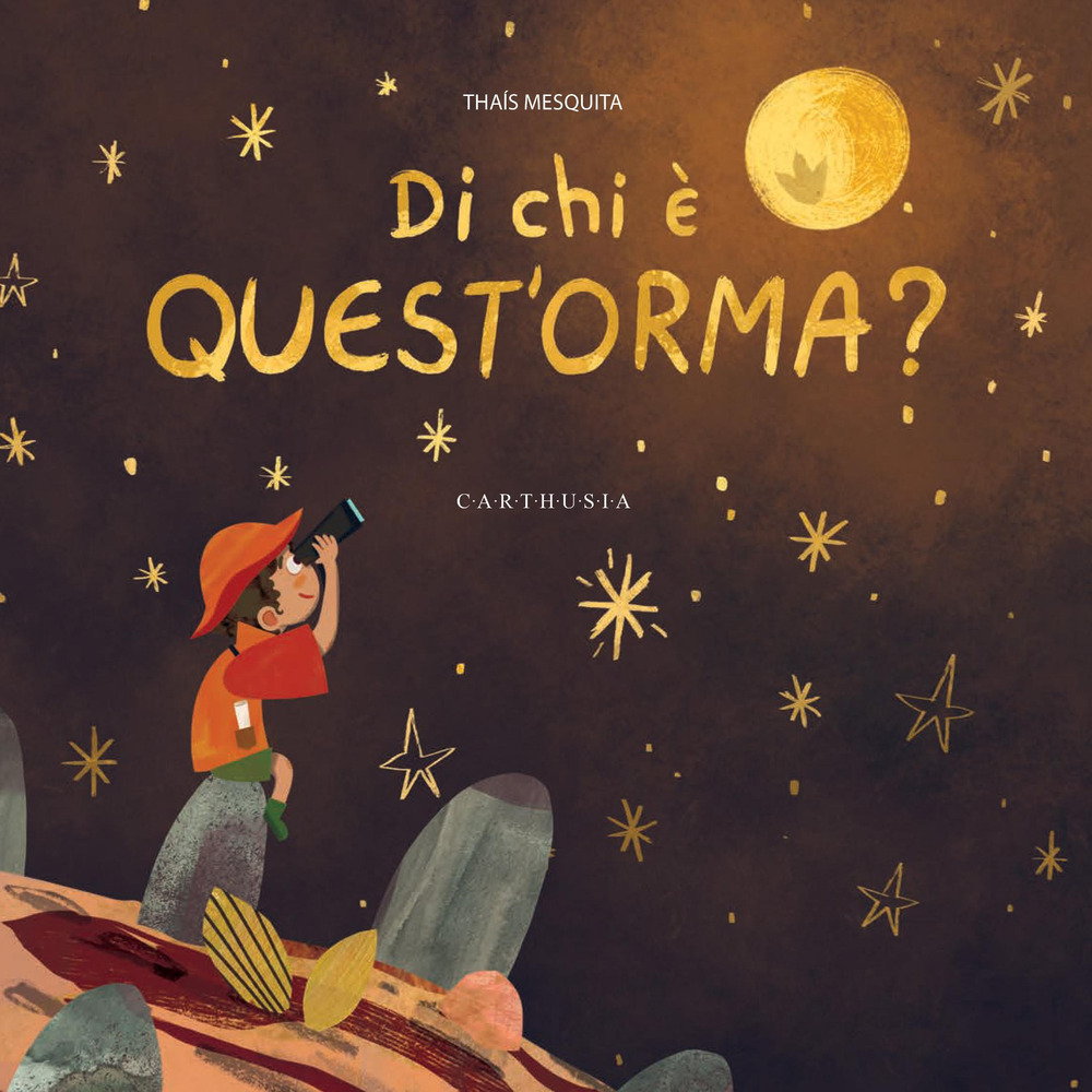 Di chi è questa orma? Ediz. illustrata