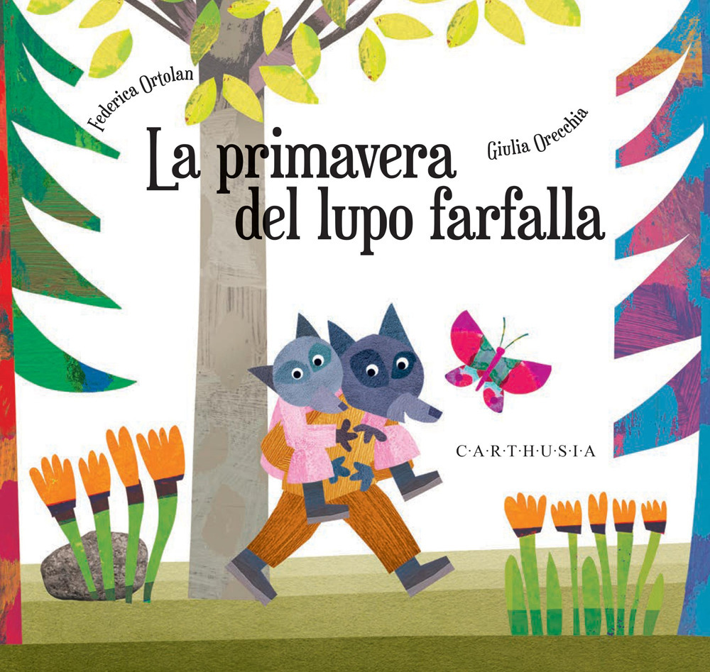 La primavera del lupo farfalla. Ediz. a colori