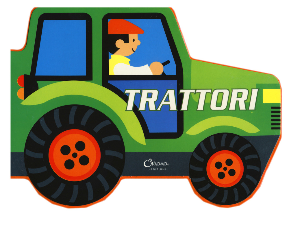 Trattori. Ediz. a colori