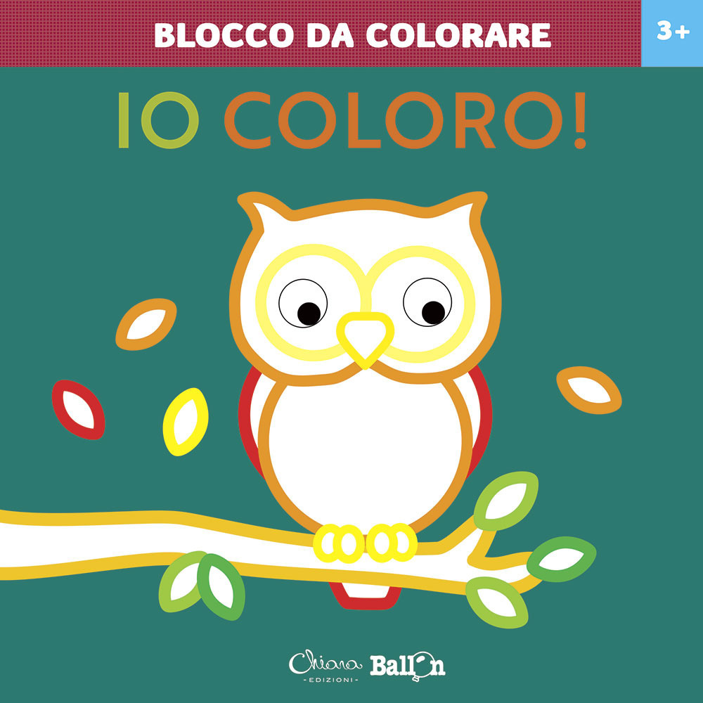 Gufo. Io coloro! Blocco da colorare 3+. Ediz. a colori