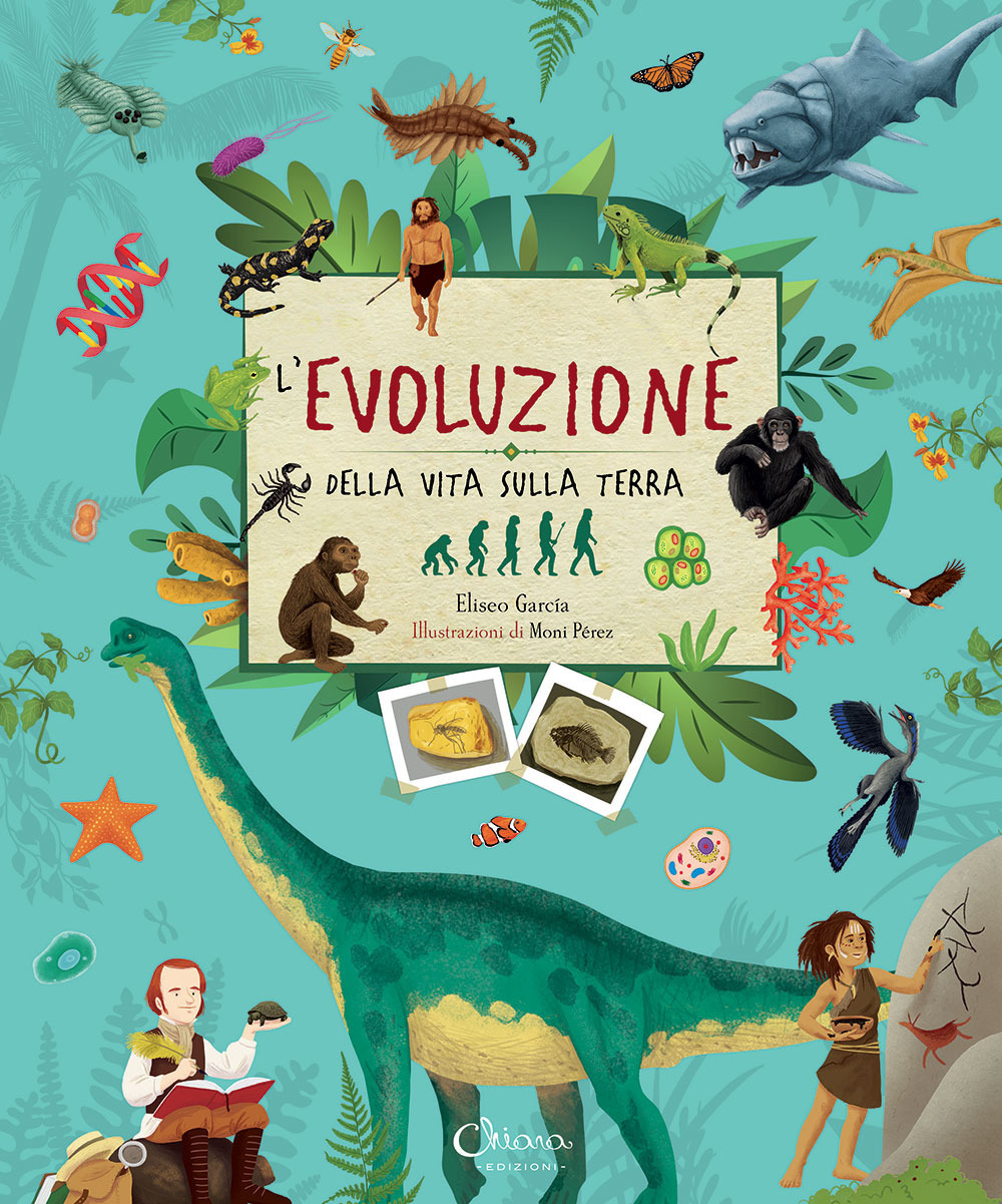 L'evoluzione della vita sulla terra. Ediz. a colori