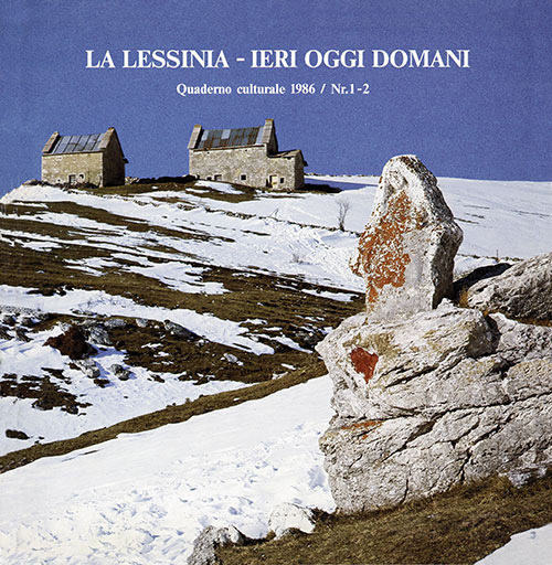 La Lessinia. Ieri, oggi, domani. Quaderno culturale. Ediz. illustrata. Vol. 9