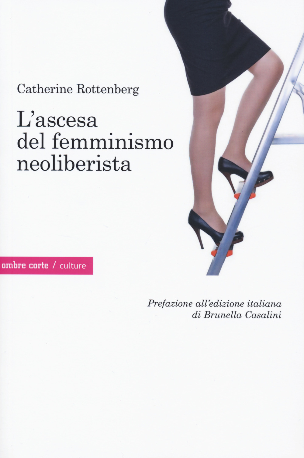 L'ascesa del femminismo neoliberista