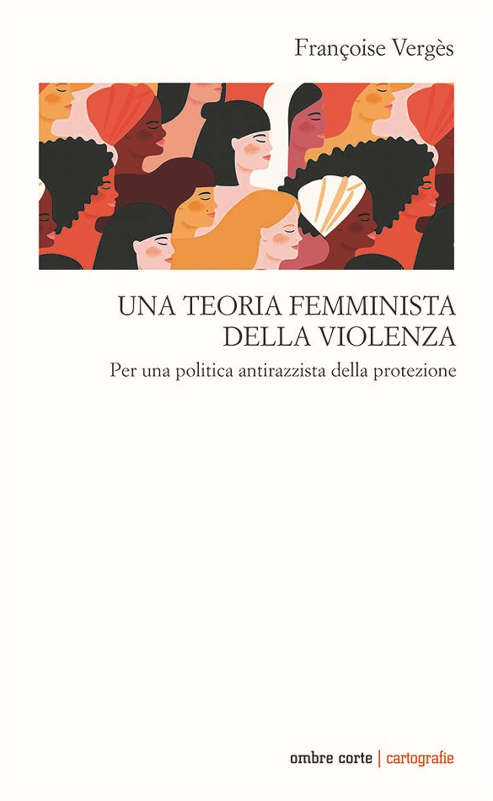 Una teoria femminista della violenza. Per una politica antirazzista della protezione