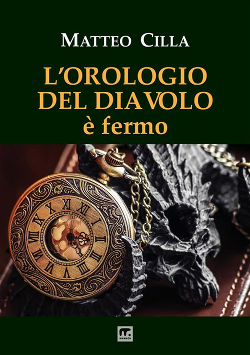 L'orologio del diavolo è fermo