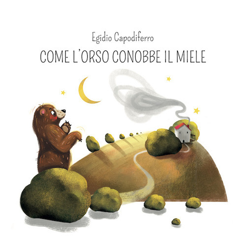 Come l'orso conobbe il miele