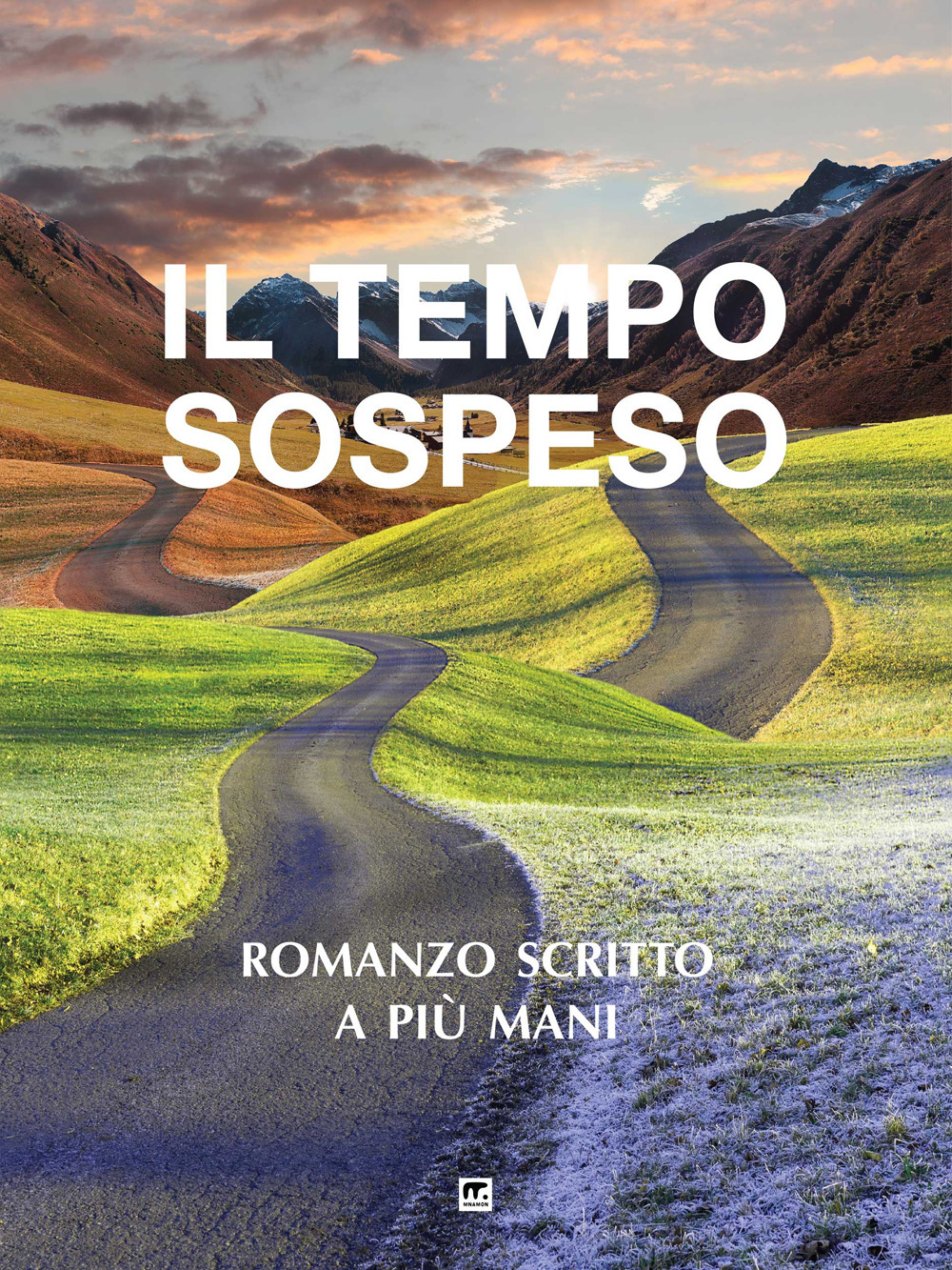 Il tempo sospeso. Nuova ediz.
