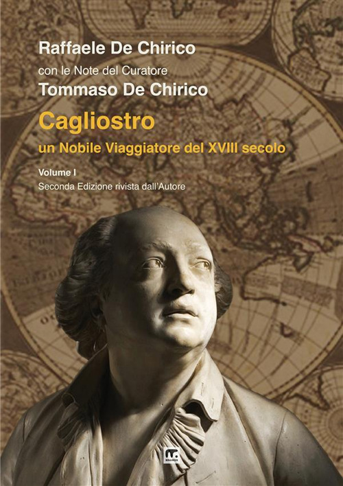 Cagliostro. Un nobile viaggiatore del XVIII secolo