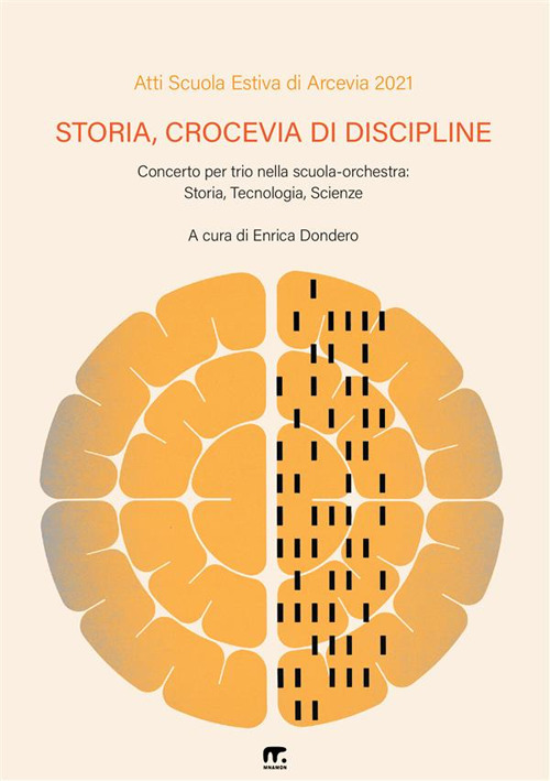 Storia, crocevia di discipline. Concerto per trio nella scuola-orchestra: storia, tecnologia, scienze