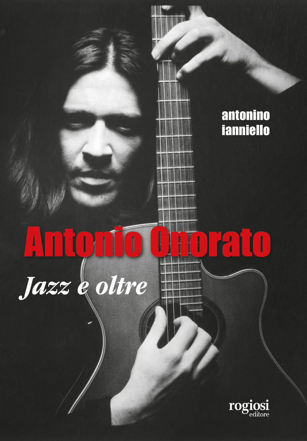 Antonio Onorato. Jazz e oltre