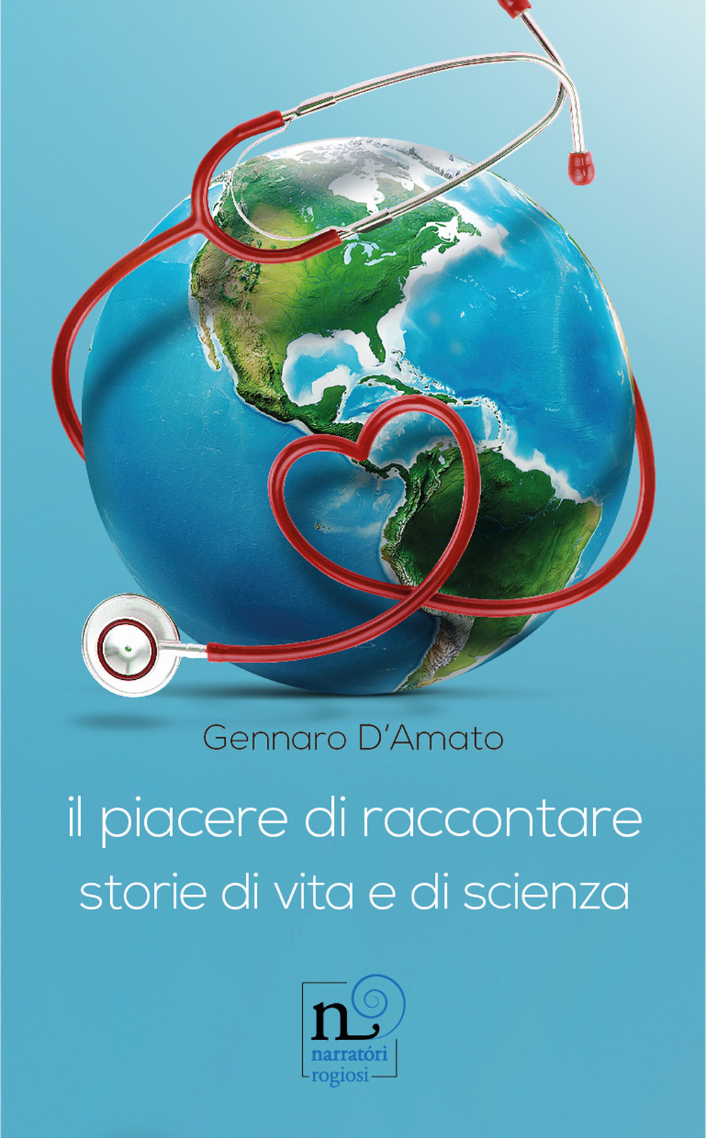 Il piacere di raccontare. Storie di vita e di scienza