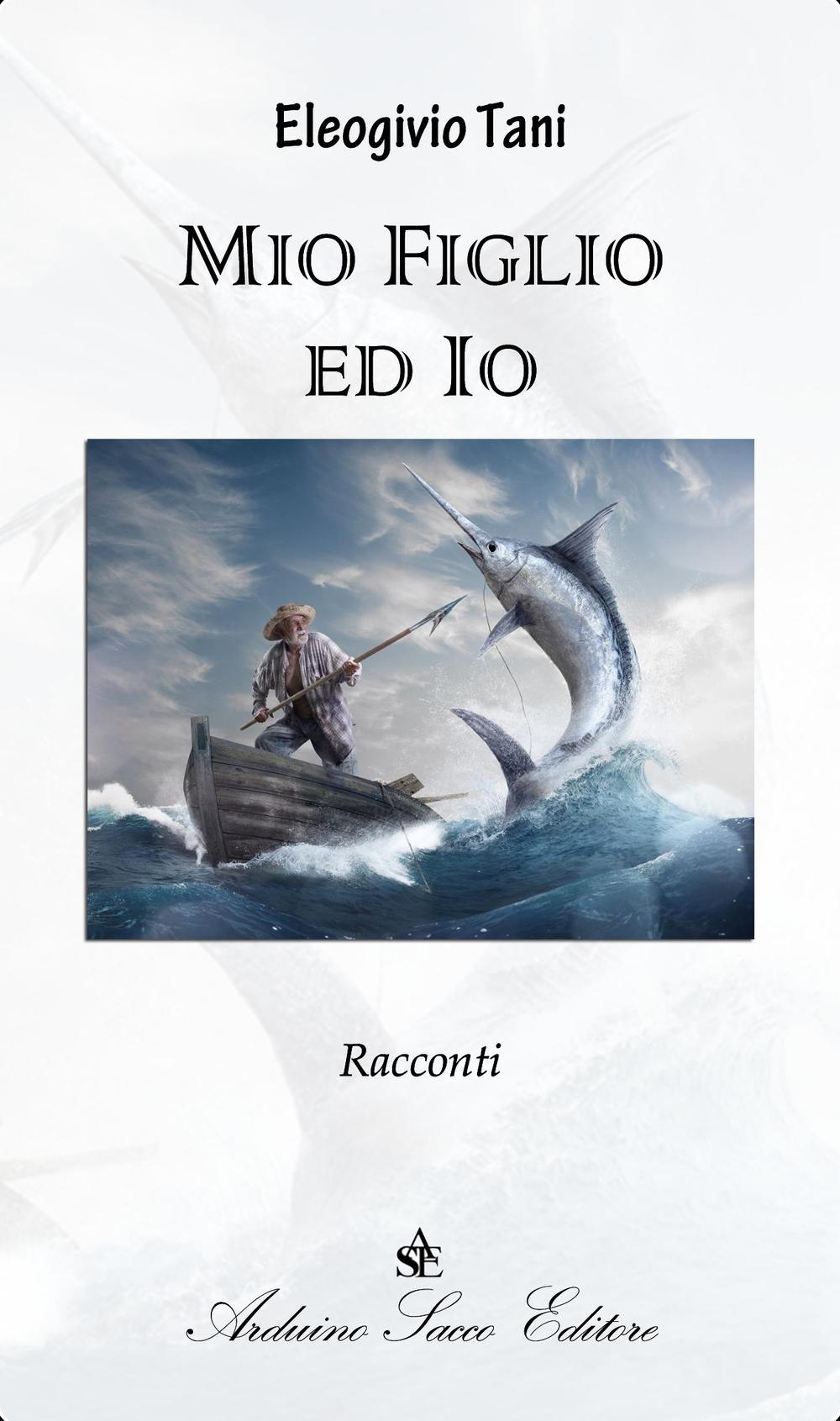 Mio figlio ed io