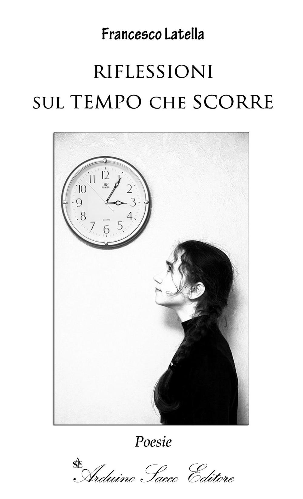 Riflessioni sul tempo che scorre