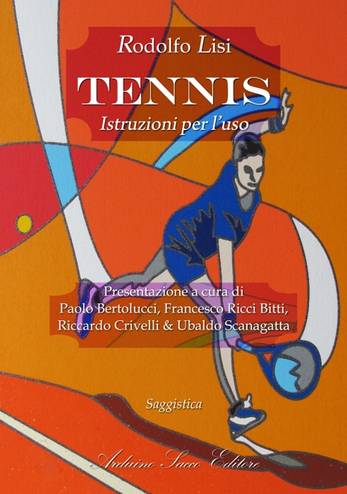 Tennis. Istruzioni per l'uso