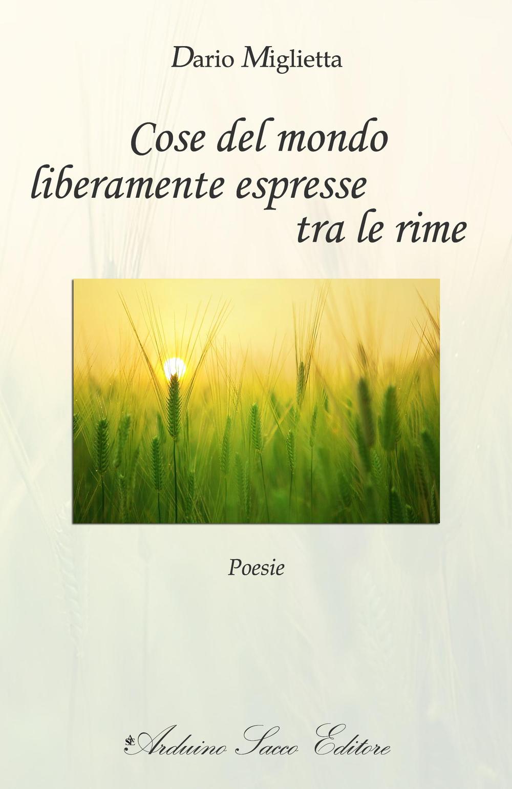 Cose del mondo liberamente espresse tra le rime