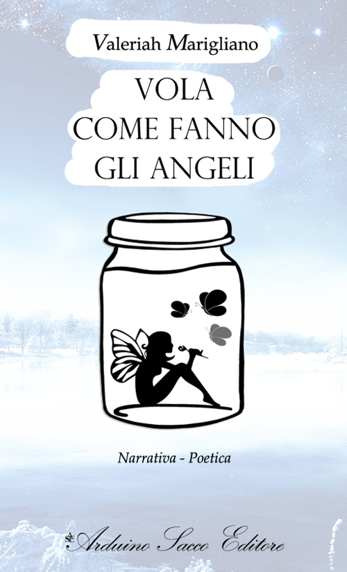 Vola come fanno gli angeli
