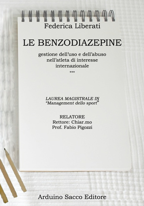 Le benzodiazepine. Gestione dell'uso e dell'abuso nell'atleta di interesse internazionale