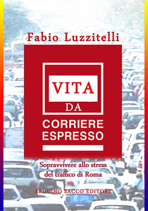 Vita da corriere